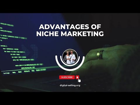 Advantages of niche marketing | Affiliate marketing niches | Best niche for affiliate marketing