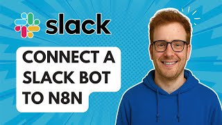 Connect a Slack Bot to n8n [2025 Guide]