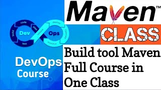 Maven Full Course in One Class | Complete Build Tool Explained for Beginners #maven #devopscourse