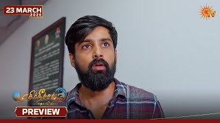 Ethirneechal Thodargiradhu - Preview | 23 Mar 2026 | Tamil Serial | Sun TV