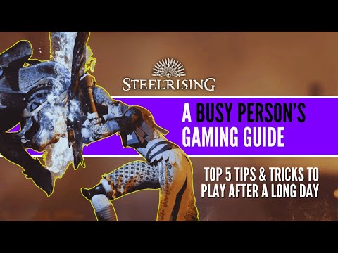 A Busy Person's Gaming Guide: Steelrising
