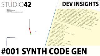 #001 Synth Code Gen | S42 Dev Insights 2018-05-03