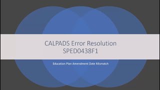 CALPADS Error Resolution SPED0438F1