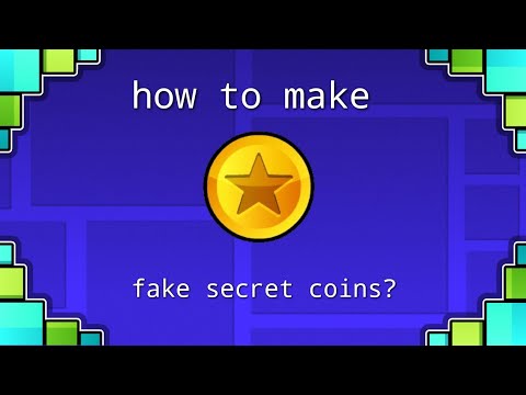 how to make fake secret coins in Geometry Dash? Tutorial.