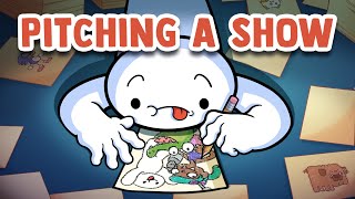 Pitching a Show