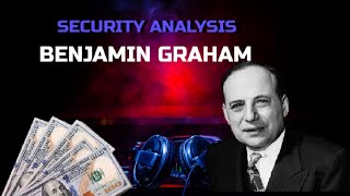 SECURITY ANALYSIS (BY BENJAMIN GRAHAM) | PART 1