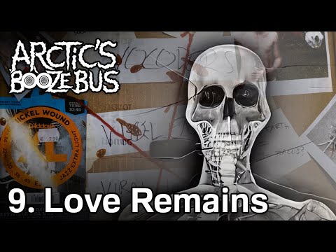 Arctic's Booze Bus - Love Remains (Lyric Video)
