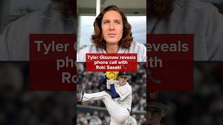 Tyler Glasnow reveals what he told Roki Sasaki over the phone #mlb #baseball #dodgers #rokisasaki