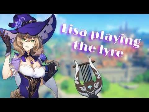 Lisa Playing the Lyre |Genshin Impact|