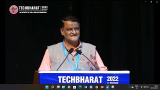 Hon'ble VC's Presidential Remarks at TechBharat -2022 Session 3