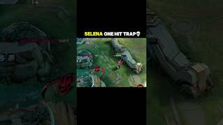SELENA ONE HIT TRAP ☠️🔥  #mlbb #selenamlbb