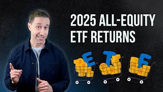 2025 All-Equity ETF Returns