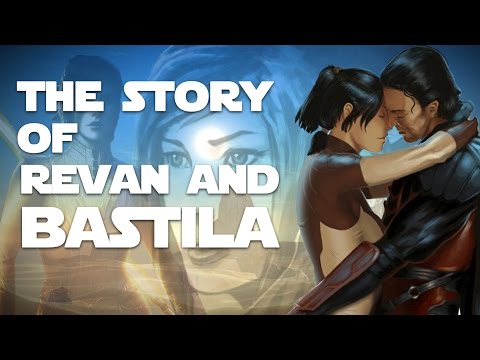 The Legend of Revan and Bastila (Star Wars Knights of the Old Republic)