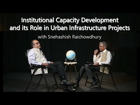 Institutional Capacity Development and its Role in Urban Infrastructure Projects