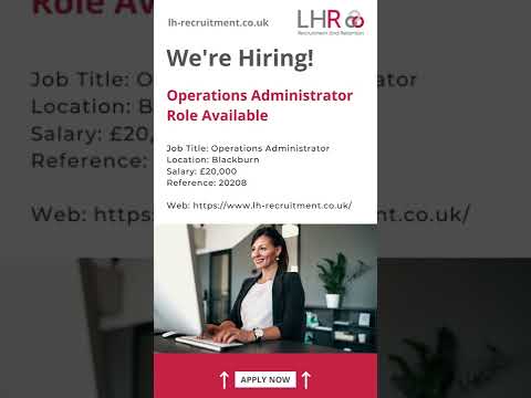 Job Title: Operations Administrator - Blackburn  - lh-recruitment