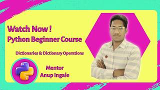 Python Dictionaries & Dictionary Operations | Tutorial in Hindi + English