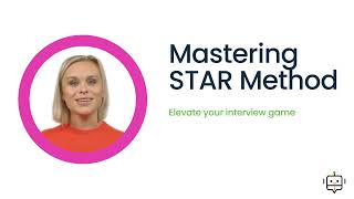 Master the STAR Method: AI-Enhanced Interview Techniques for 2024 Success