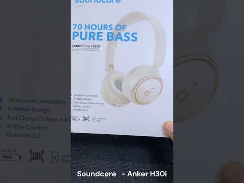 Soundcore Anker H30i - Unboxing & Quick Review #ancheadphones #soundcore  #h30i #overearheadphones