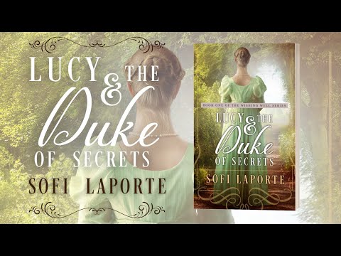 Lucy and the Duke of Secrets - Book 1 of  The Wishing Well Series