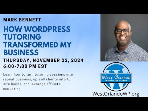 Mark Bennett - How Wordpress Tutoring Transformed My Business