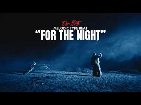 [FREE] Melodic Type Beat - "FOR THE NIGHT"