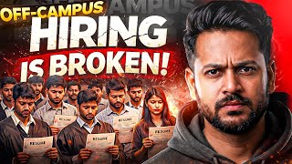 Off-Campus Hiring Is Broken (Truth Nobody Admits)