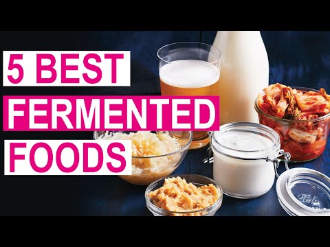 5 Fermented Foods with Amazing Health Benefits backed by Science