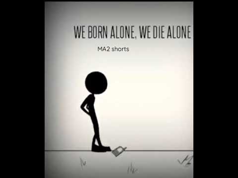 Life journey in 30 seconds | we born alone and die alone | @MA2shorts  #shorts #life