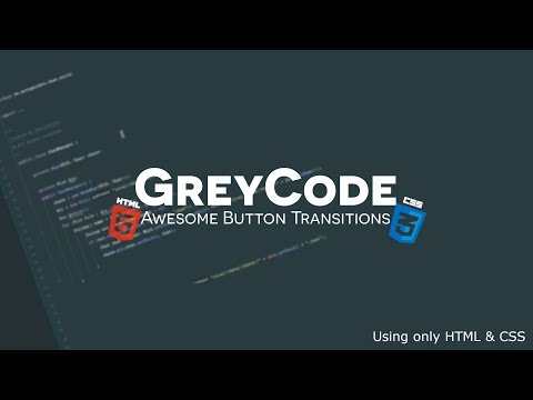 Amazing Button Transitions using only HTML & CSS