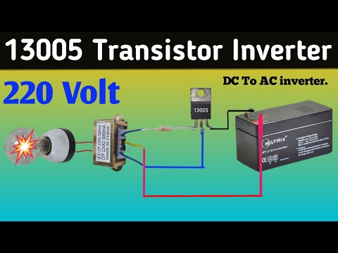কারেন্ট তৈরি করুন || How to make Inverter 12 volt to 220 volt Ac || 13005 Transistor inverter