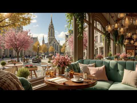 Spring Jazz Cafe Ambience | Relaxing Smooth Jazz for Study & Focus ~ Harmony Vibes 🌸
