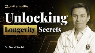 Dr. David Sinclair - Unlocking Longevity Secrets