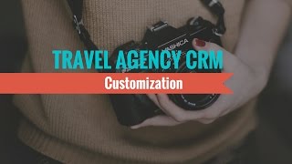 [HD] Travel Agency CRM: Customization