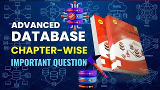 Important Questions of Advanced Database || Advanced Database