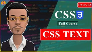 Lecture-12 CSS3 || CSS Text Style || CSS Bangla Tutorial