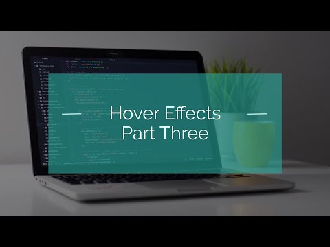 Hover Effects with HTML & CSS: Part Three