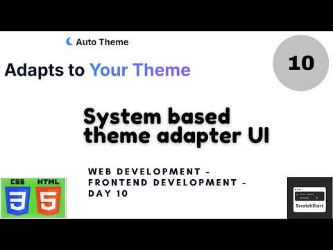 Day 10: System Based Theme Adapter UI | HTML/CSS | FrontEnd Development