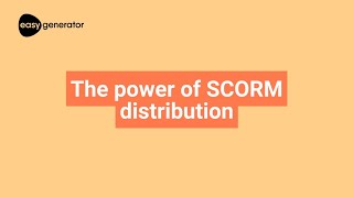 SCORM compliance made simple for every L&D team