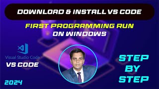 How to Install Visual Studio Code on Windows 10 [2024 Update] Complete Guide | Step By Step | 2024