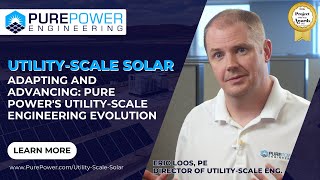 Adapting and Advancing: Pure Power's Utility-Scale Engineering Evolution