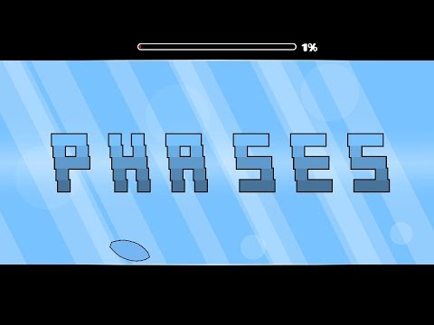 [CUT] Phases by Incidius (me) [Viprin CC9 entry] - Geometry Dash 2.11