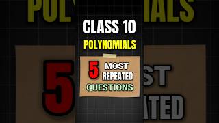 Class 10 Maths Polynomials PYQs | Most Repeated Questions | #shorts