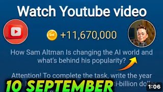 How Sam Altman Is Changing The AI World Code x Empire | X Empire Youtube Video Code 10 September