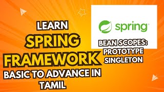 Bean scope explained in tamil | singleton | prototype