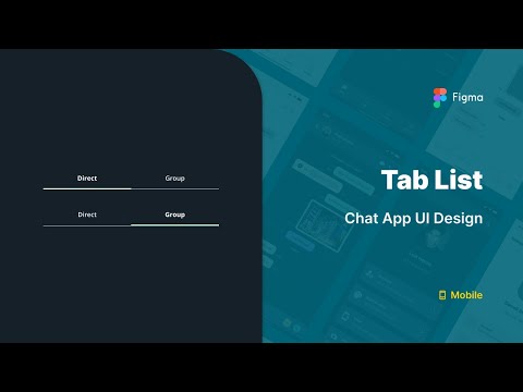 Designing Tab List Component on Chat App Mobile using Figma • 4/10
