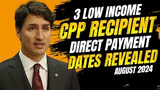 3 Low Income CPP Recipient Direct Payment Dates Revealed! Canadian Seniors News