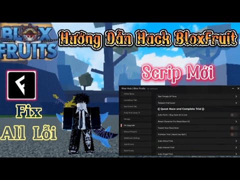 Hướng dẫn hack BloxFruit hack Fluxus Fix Update - Fix Lỗi Menu
