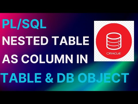 Nested Table Stored as a Column in Table and Database Object
