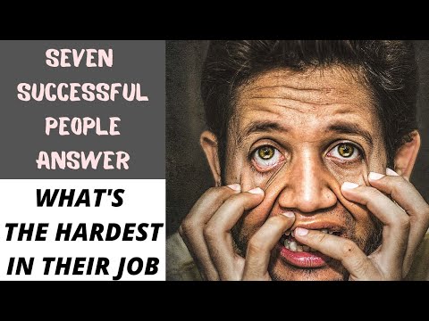 People share hardest aspects of their jobs / Career counseling and career advice