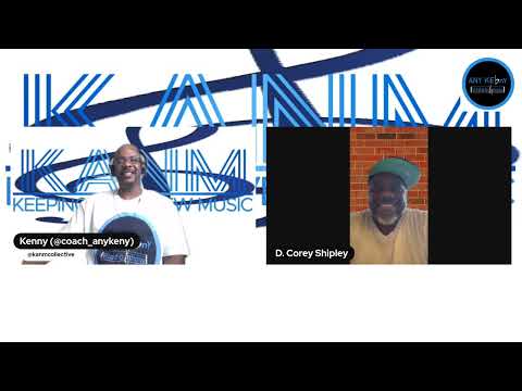 Season 2 Episode 6 ANY KEbnY Video Show with hit-making song writer D. Corey Shipley